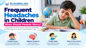 Frequent Headaches in Children: When Should Parents Worry?