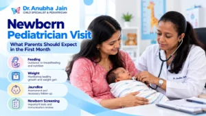 Newborn Pediatrician Visit: What Parents Should Expect in the First Month