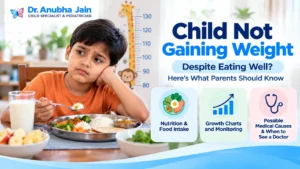 Child Not Gaining Weight Despite Eating Well: When Should Parents Worry?