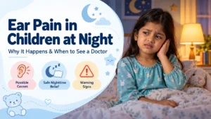 Ear Pain in Children at Night: Causes, Relief and When to See a Pediatrician